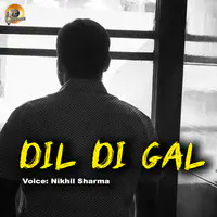 Dil Di Gal