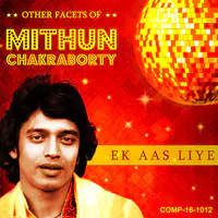 Ek Aas Liye - Other Facets Of Mithun Chakraborty