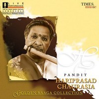Golden Raaga Collection III - Pandit Hariprasad Chaurasia