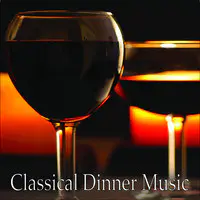 Classical Dinner Music