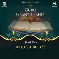 Guru Granth Sahib Ji - Ang 1351 to 1377