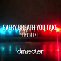 Every Breath You Take (Remix)