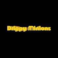 Drippy Minions