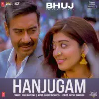 Hanjugam (From "Bhuj The Pride Of India")