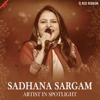 Sadhana Sargam - Artist In Spotlight