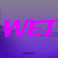 Wet