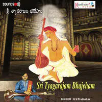 Sri Tyagarajam Bhajeham