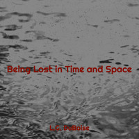 Being Lost in Time and Space