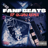 EP. Gluau (FanfBeats Remix)