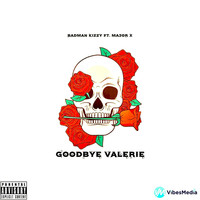 Goodbye Valerie