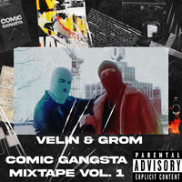 Comic Gangsta Mixtape, Vol. 1