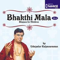 Bhakthi Mala, Vol. 4 (Bhajans for Children)