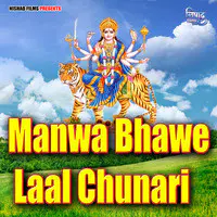 Manwa Bhawe Laal Chunari