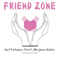 Friend Zone (feat. Magnus Bokn & Anno Domini Nation)