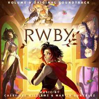 RWBY, Vol. 9 (Music from the Rooster Teeth Series)