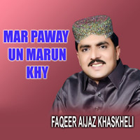 Mar Paway Un Marun Khy