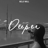 Deeper Song Download: Play & Listen Deeper all MP3 Song by Nelly Noll ...