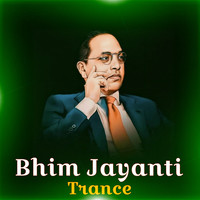 Bhim Jayanti Trance