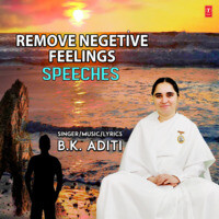 Remove Negetive Feelings (From "Speeches")