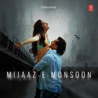 Mijaaz-E-Monsoon
