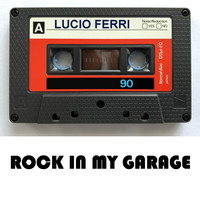 Rock in My Garage