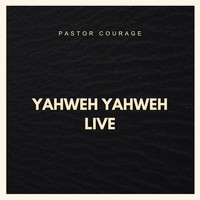 Yahweh Yahweh Live