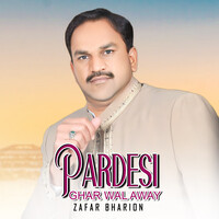 Pardesi Ghar Wal Away