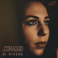 Il coraggio di vivere