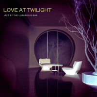 Love at Twilight Jazz at the Luxurious Hotel Bar