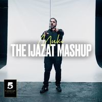 The Ijazat Mashup