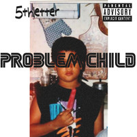 Problem Child