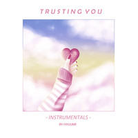 Trusting You (Instrumentals)