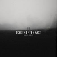 Echoes of the Past