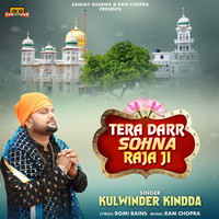 Tera Darr Sohna Raja Ji