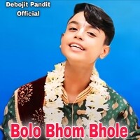 Bolo Bhom Bhole