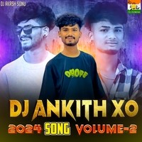 Dj Ankith Xo 2024 Song