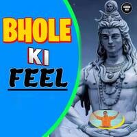 Bhole Ki Feel