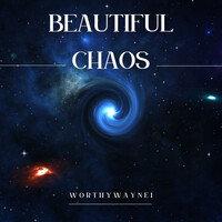 Beautiful Chaos