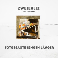 Totgesagte Singen Länger