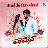 Muddu Rakshasi (From " Vaamana ")