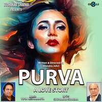 Purva A Love Story (Original Motion Picture Soundtrack)