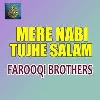 Mere Nabi Tujhe Salam