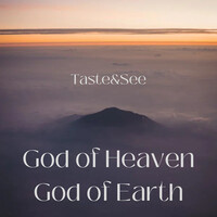 God of Heaven God of Earth
