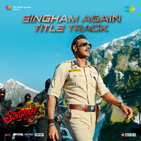 Singham Again Title Track From Singham Again MP3 Song Download Play Download New Singham Again Title Track From Singham Again MP3 Song online Gaana