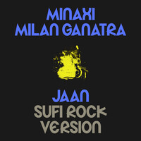 Jaan (Sufi Rock Version)