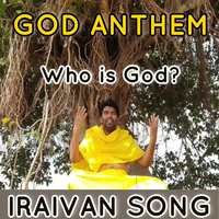 GOD ANTHEM Iraivan Song