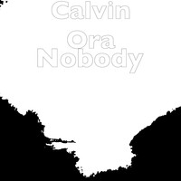 Nobody