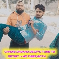 Chhori Dhoko De Diyo Tune To