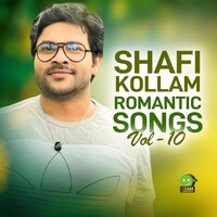 SHAFI KOLLAM ROMANTIC SONGS VOL-10