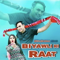 Biyawli Ki Raat